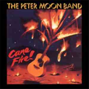The Peter Moon Band - Cane Fire download free