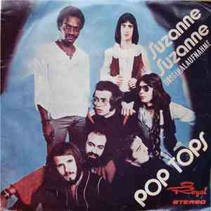 The Pop Tops / Juan Bastos - Suzanne Suzanne / Loop Di Love download free