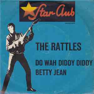 The Rattles - Do Wah Diddy Diddy / Betty Jean download mp3 flac