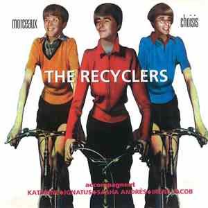 The Recyclers  Accompagnent Katerine, Ignatus, Sasha Andres Et Irene Jacob - Morceaux Choisis download free