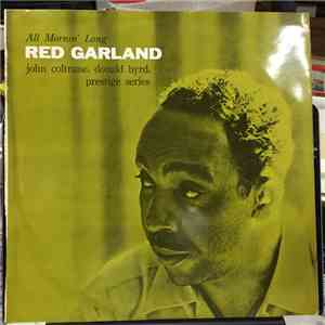 The Red Garland Quintet - All Mornin' Long download mp3 flac