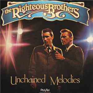The Righteous Brothers - Unchained Melodies download free