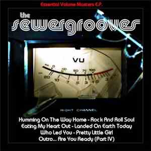 The Sewergrooves - Essential Volume Masters E.P. download mp3 flac