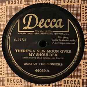 The Sons Of The Pioneers - There's A New Moon Over My Shoulder / Kelly Waltz download free