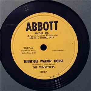The Sunsetters - Tennessee Walkin' Horse / Waltzing Willie download mp3 flac