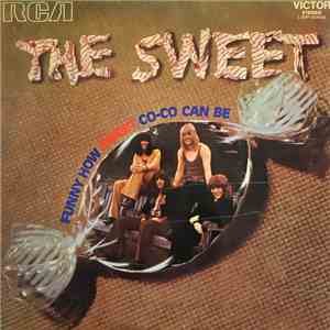 The Sweet - Funny How Sweet Co-Co Can Be download free