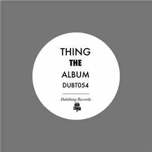 Thing  - The Album download free