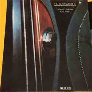 Thomas Demenga, Heinz Reber - Cellorganics download free