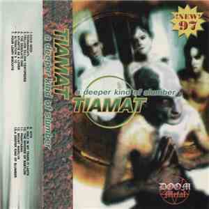 Tiamat - A Deeper Kind Of Slumber download mp3 flac