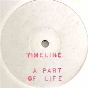 Timeline  - A Part Of Life download free