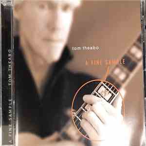 Tom Theabo - A Fine Sample download mp3 flac