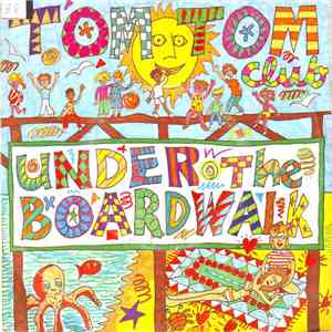 Tom Tom Club - Under The Boardwalk download free