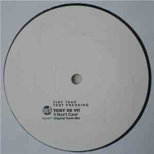 Tony De Vit - I Don't Care download free