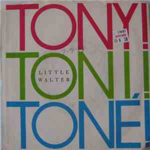 Tony! Toni! Toné! - Little Walter download mp3 flac