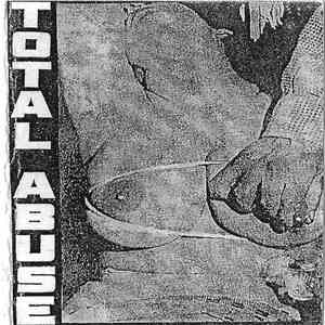 Total Abuse - Total Abuse download free