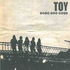 TOY  - Join The Dots download mp3 flac