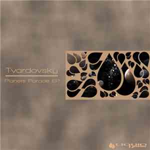 Tvardovsky - Planets Parade EP download mp3 flac