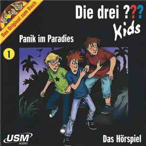 Ulf Blanck - Die Drei ??? Kids 1 - Panik Im Paradies download free