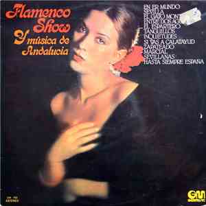 Unknown Artist - Flamenco Show Y Música De Andalucia download mp3 flac