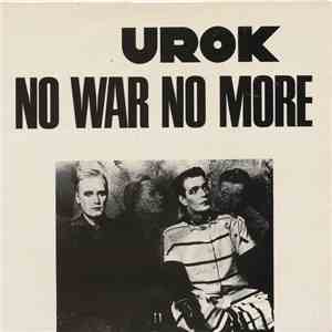 Urok  - No War No More download free
