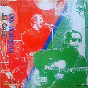 Van Morrison / J.J. Cale - Van Morrison / J.J. Cale download mp3 flac