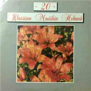 Various - 20 Klassisen Musiikin Helmeä download free