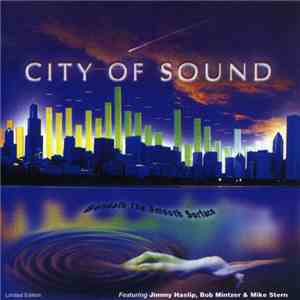 Various - City Of Sound (Beneath The Smooth Surface) download free