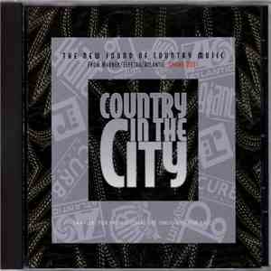 Various - Country In The City (The New Sound Of Country Music, Spring 2001) download mp3 flac