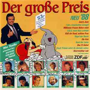 Various - Der Große Preis • Wim Thoelke Präsentiert Ihre Deutsche Schlagerparade • Neu '88 download mp3 flac