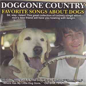 Various - Doggone Country (Favorite Songs About Dogs) download mp3 flac