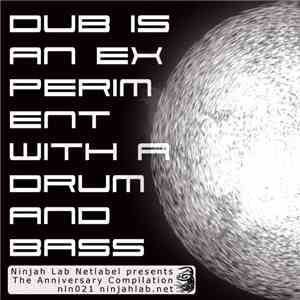 Various - Dub Is An Experiment With A Drum And Bass download free
