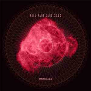 Various - Fall Particles 2010 download mp3 flac