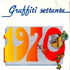 Various - Graffiti Settanta 1970 download free