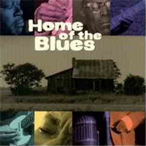 Various - Home Of The Blues download free