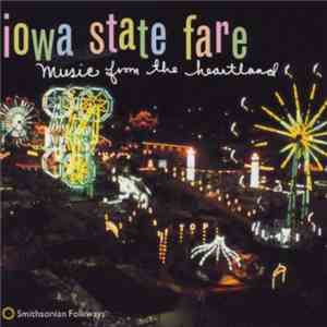Various - Iowa State Fare: Music From The Heartland download mp3 flac
