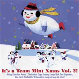 Various - It's A Team Mint Xmas Vol. 2 download mp3 flac