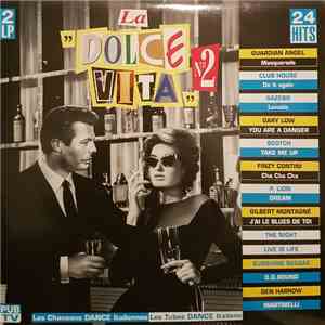 Various - La "Dolce Vita" N°2 Les Chansons Dance Italiennes download mp3 flac