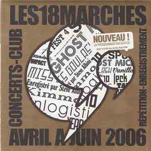 Various - Les 10 Ans Des 18 #2 (Compilation CD Avril-Juin) download mp3 flac