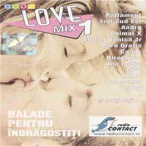 Various - Love Mix 1 • 20 Balade Pentru Îndrăgostiți download mp3 flac