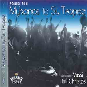 Various - Round Trip - Mykonos To St. Tropez download mp3 flac