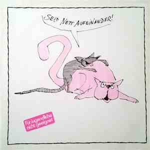 Various - Seid Nett Aufeinander! download mp3 flac