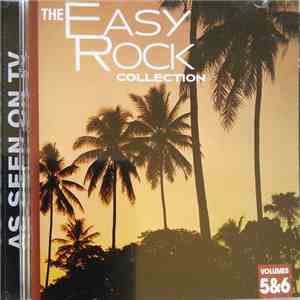 Various - The Easy Rock Collection - Volumes 5 & 6 download mp3 flac
