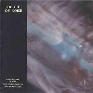 Various - The Gift Of Noise download mp3 flac