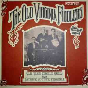 Various - The Old Virginia Fiddlers (Rare Recordings 1948-1949) download free