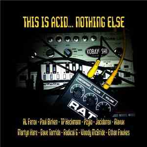 Various - This Is Acid ... Nothing Else download mp3 flac
