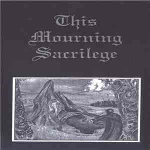 Various - This Mourning Sacrilege download mp3 flac