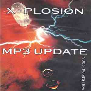 Various - X-Plosion MP3 Update Volume 04 - 2008 download free