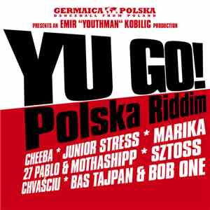 Various - Yu Go! Polska Riddim download mp3 flac