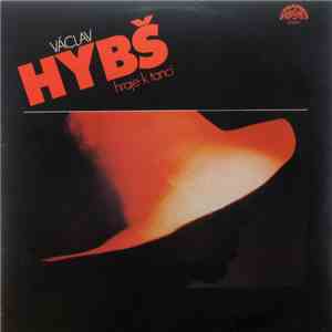 Václav Hybš - Hybš Hraje K Tanci download mp3 flac