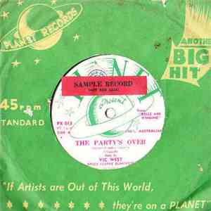 Vic West With Bruce Clarke Quartette - The Party's Over / Long Before I Knew You download mp3 flac